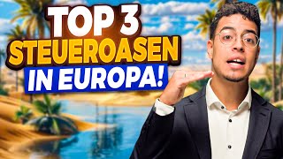 Welche Länder sind Steueroasen TOP 3 Steuerparadiese Europa [upl. by Sabec]