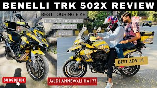 Benelli Trk 502X InDepth Review amp Problems Best Budget Adventure Bike 2024 [upl. by Beberg]