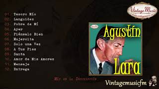 Agustin Lara Colección Mexico 28 Full AlbumÁlbum Completo [upl. by Florry]