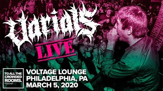 Varials LIVE FULL SET Voltage Lounge Philadelphia Hometown Show 3520 [upl. by Idieh]