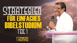 🔴301024 Von Herzen Gottes  Strategien für einfaches Bibelstudium Teil 1  Thomas [upl. by Chic734]