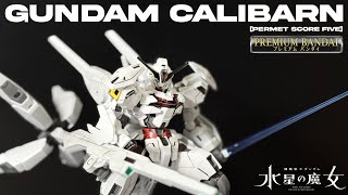 Premium Bandai  HG 1144 Calibarn Gundam Permet Score Five Clean Build [upl. by Lemor]