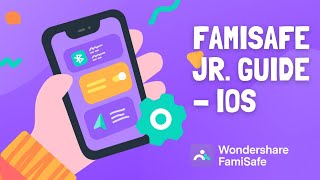 FamiSafe Jr Guide  iOS [upl. by Enilkcaj]