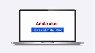 How to Install Amibroker Live Feed  Data Feed [upl. by Valerio283]