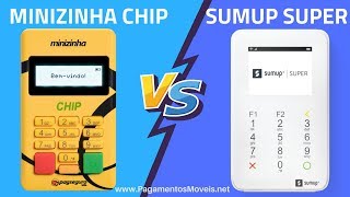 MINIZINHA CHIP x SUMUP SUPER  COMPARE Taxas Preços Bandeiras PagamentosMóveis [upl. by Natasha]