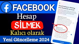 Facebook Hesabı Nasıl Silinir 2024  Facebook Hesap Kapatma Silme 2024 [upl. by Kusin474]