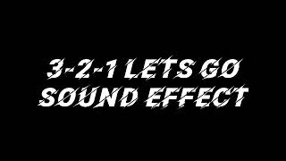 321 LETS GO SOUND EFFECT FOR DJ [upl. by Urba159]