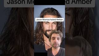 Jason Momoa hated Amber [upl. by Goldshell]