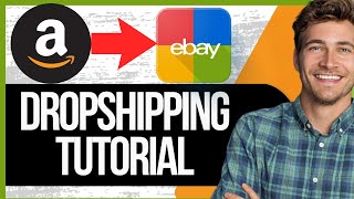 How to Dropship from Amazon to eBay Complete Guide 2024  New Way [upl. by Oniuqa]