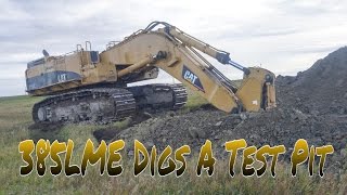 Cat 385LME Digs A Test Pit [upl. by Atteuqahc3]