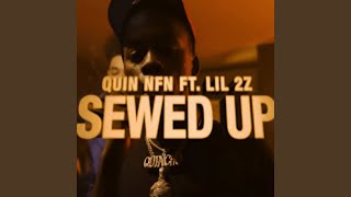 Sewed Up ft Lil 2z [upl. by Aicined]