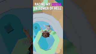 I raced MY SISTER in Tower of Hell 🤩roblox [upl. by Gewirtz978]