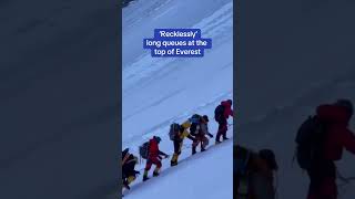 Shocking footage shows recklessly long queues at top of Everest [upl. by Odnam771]