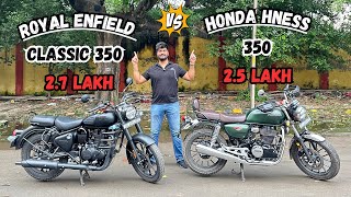 Royal Enfield Classic 350 2024 Facelift VS Honda Hness CB 350  Dono Mein Itna Zada Fark [upl. by Wieche518]