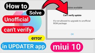 How to Fix Error in Updater app while Installing MIUI 10 [upl. by Stephenson172]