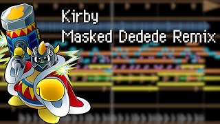 Kirby  Masked Dedede Remix  Spad [upl. by Isle]