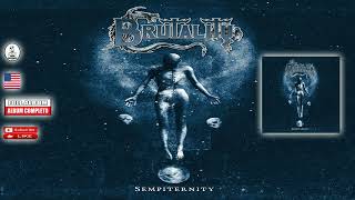 💀 BRUTALITY  SEMPITERNITY  Full Album  Death Metal  2022  HQ [upl. by Fonseca]