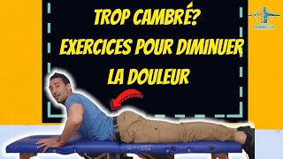 Mal de dosTrop cambré Exercices pour diminuer la douleur [upl. by Nnahaid915]