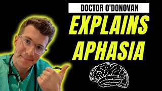 Doctor explains APHASIA  definition symptoms causes investigations [upl. by Assennej]