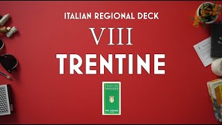 VIII  Unboxing the TRENTINE Trento Italian Regional Card Deck 8 of 16 Italian Decks [upl. by Janka363]