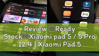 Review 【Ready Stock】Xiaomi pad 5  5 Pro 124  Xiaomi Pad 5  5 Pro 5G Support SIM Card  25K 120 [upl. by Ahsiyt]