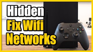 How to Fix Not Connecting to Hidden Wifi Network on Xbox Series X Fast Tutorial [upl. by Loredana]