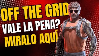 Off the Grid  ¿Que tal esta este juego de extracción Comentarios y Review [upl. by Nodyarg]