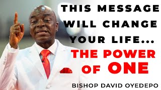 BISHOP DAVID OYEDEPO  THE INCREDIBLE POWER OF ONE [upl. by Naraa]