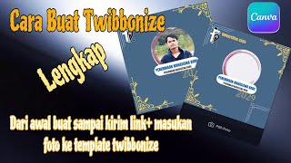 Tutorial Membuat Twibonize Menggunakan Canva [upl. by Guzel522]