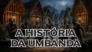 A história da UMBANDA [upl. by Filberto]