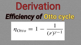 Derivation of efficiency of Otto cycle [upl. by Otrebtuc]