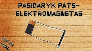 Pasidaryk pats Elektromagnetas How to make electro magnet [upl. by Daveta405]