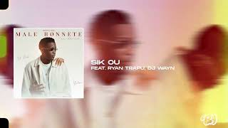 Yohan feat Ryan Trapu  “Sik Ou” Prod By Dj Wayn [upl. by Kelli696]