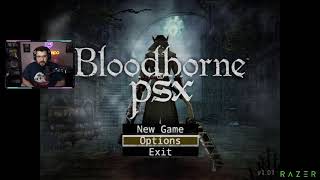 BLOODBORNE PSX [upl. by Roxine714]