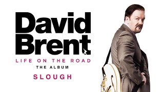 David Brent  Slough Official Audio [upl. by Anu]