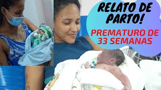 Parto Normal Bebê Prematuro 33 semanas SUS [upl. by Livingstone]