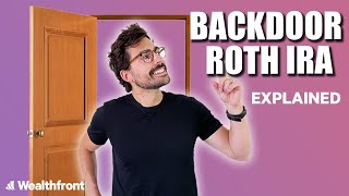 Backdoor Roth IRA Explained How It Works  Saves You Taxes [upl. by Sherer369]