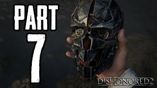 ► Dishonored 2  7  Clockwork Mansion  CZ Lets Play  Gameplay 1080p PC [upl. by Jon]