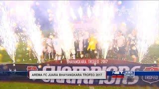 NET JATIM  AREMA FC JUARA BHAYANGKARA TROFEO 2017 [upl. by Loyce]