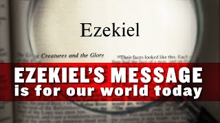 Ezekiel’s Message Unlocked [upl. by Ahsinar]