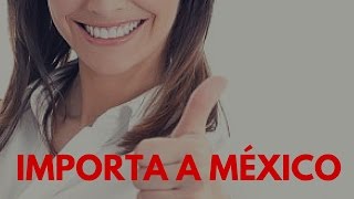 Importar a México  Curso de Importacion Online [upl. by Leatrice]