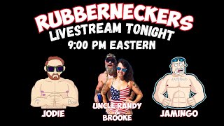 Rubberneckers Live  Episode 98 [upl. by Dnalra]