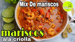 mariscos mixtos a LA CRIOLLA receta de mariscos mixtos guisados receta de mariscos mixto cojelados [upl. by Eldridge]