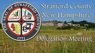 20241023 Strafford County Delegation CIP [upl. by Zetrac809]