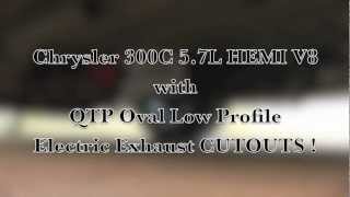 Chrysler 300C 57L HEMI V8 with QTP Electric Exhaust Cutouts [upl. by Pamella10]