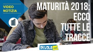 Maturità 2018 tutte le tracce [upl. by Ramos]