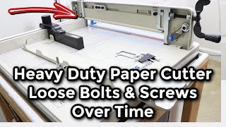 Heavy Duty Paper CutterLoose Bolts amp Screws Over Time Tips to Get A Straight Cut Maintenance Tips [upl. by Squire715]