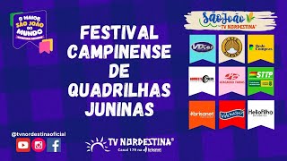 Festival Campinense de Quadrilhas Juninas 2024  1º Dia  TV Nordestina [upl. by Childers]