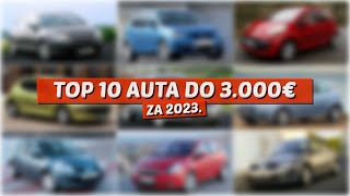 NAJBOLJI AUTO DO 3000€ 2023 [upl. by Noitsirhc]