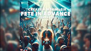 Cryave amp MSK MuSiK  Fete In Advance Visualizer  Grenada [upl. by Cynthla]